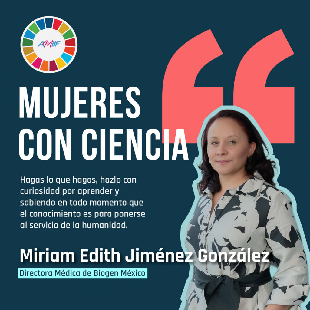 Miriam Edith Jiménez González Directora Médica de Biogen México